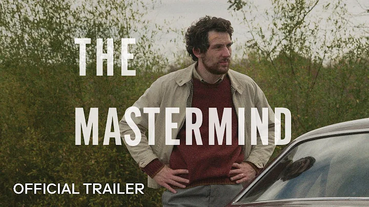 THE MASTERMIND | Official Trailer #2 | Now Streaming on MUBI