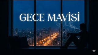 Gece Mavisi - En Yeni Slow Şarkı (Piyano & Duygusal)