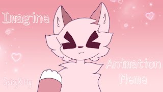 Imagine ✦ Animation Meme (FlipaClip)