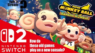 Nintendo Switch 2 Game Testing - Super Monkey Ball Banana Rumble