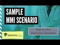 Sample MMI Scenario: Peer to Peer Interaction