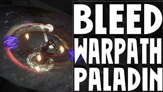 [DEFUNCT] Bleed Warpath Paladin 2.0 | Last Epoch Sentinel Build Guide | Patch 8.0d