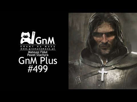 GnM Plus #499 - JA, INKWIZYTOR; EA NA SPRZEDAŻ; PIRAMIDA ABONAMENTOWA