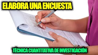 LA ENCUESTA, TÉCNICAS CUANTITATIVAS