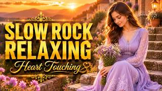 SLOW ROCK RELAXING ❤️ Heart Touching Songs | Golden Memories Collection
