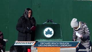BronxCurrents: Orchard Beach Pavilion Groundbreaking Ceremony