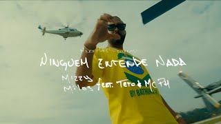 Mizzy Miles  Ningum Entende Nada Feat Teto U0026 Mc Ph