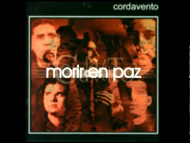 Ver Cordavento - Morir En Paz no YouTube