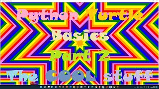 Python Turtle Basics - The cool stuff (Part 2) (Superstar)