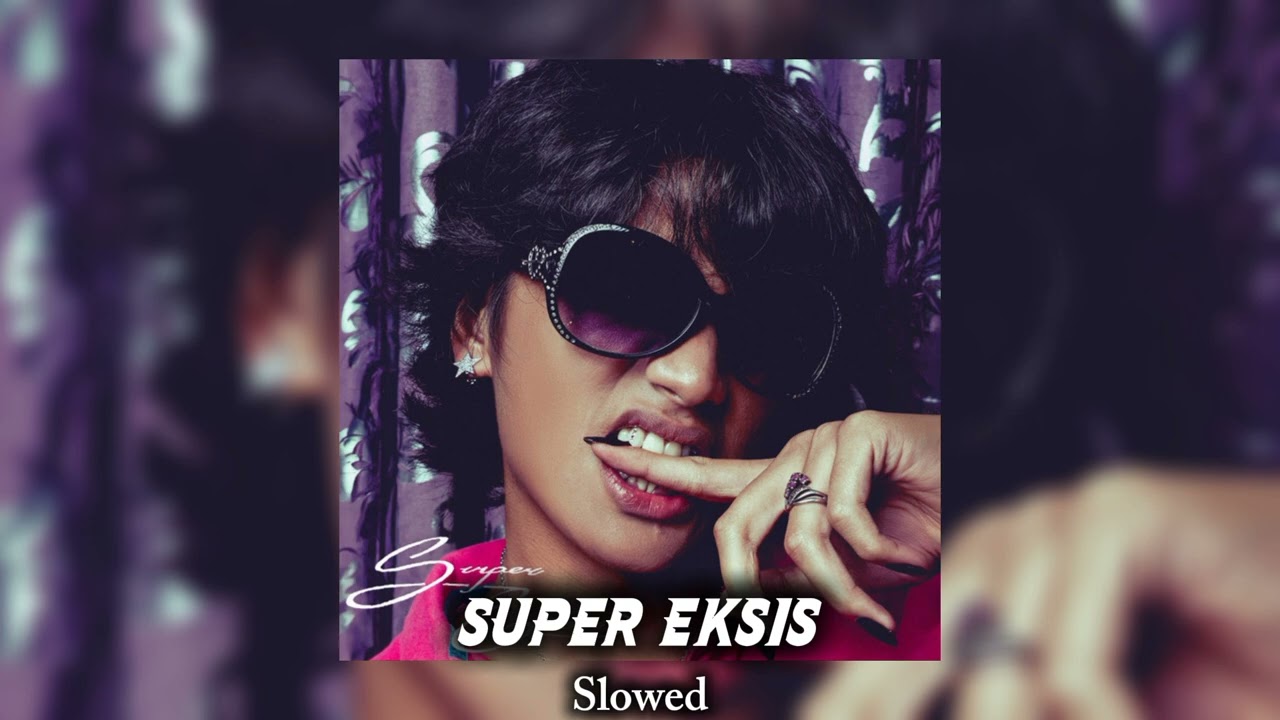 SUPER EKSIS - Naufal Syachreza (Slowed Reverb)