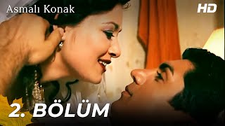 Asmalı Konak | 2. Bölüm (HD)