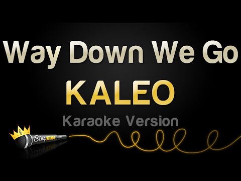 KALEO - Way Down We Go (Karaoke Version)