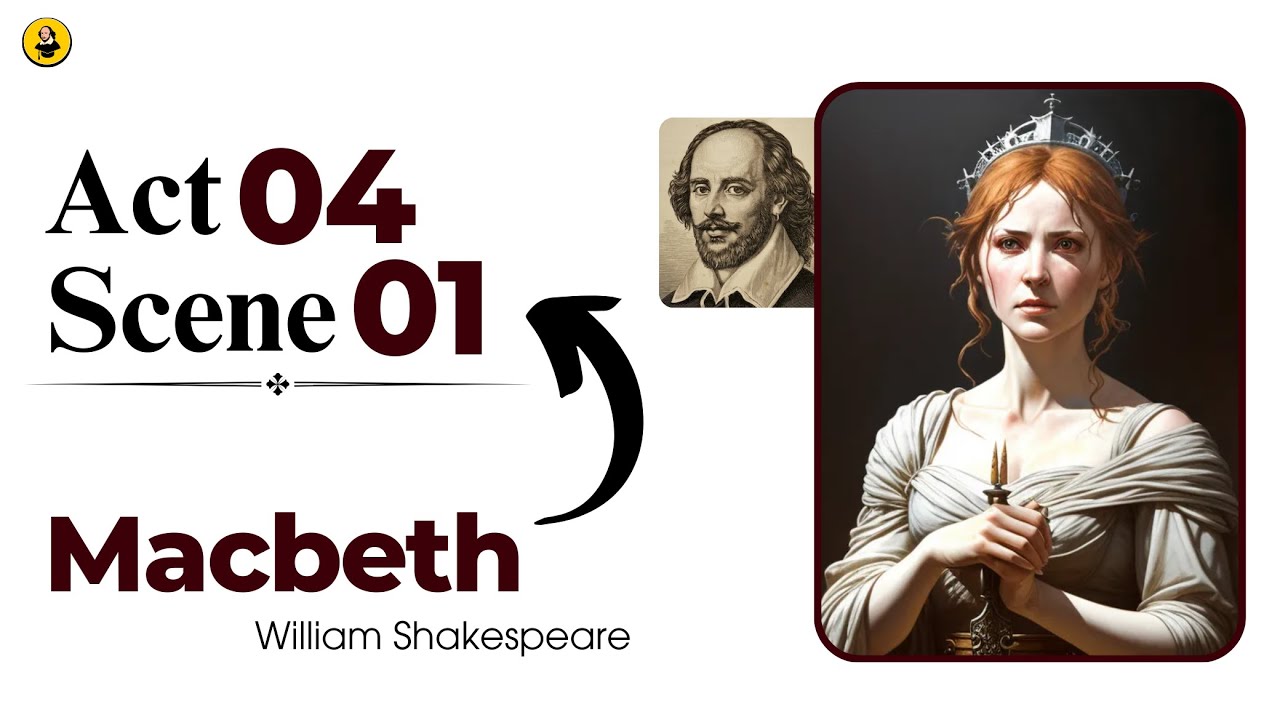 Macbeth Act 4 Scene 1 | Line-by-Line Translation in Hindi/Urdu | 