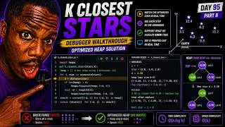 K Closest Stars Heap Debugger Walkthrough | EPI 11.2 Python (Part 8)