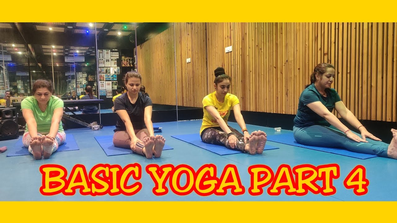 BASIC YOGA PART 4 / YOGA / YOGA FOR Beginners / Yoga for women / yoga