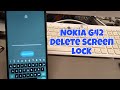 Nokia G42 (TA-1581) Delete Pin, Pattern, Password Lock.