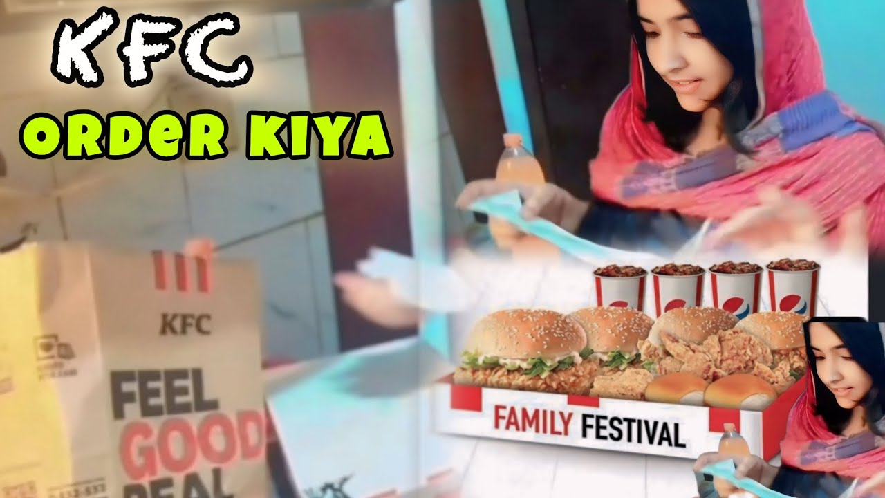 KFC order kya | Family festival deal | sawaira vlogs