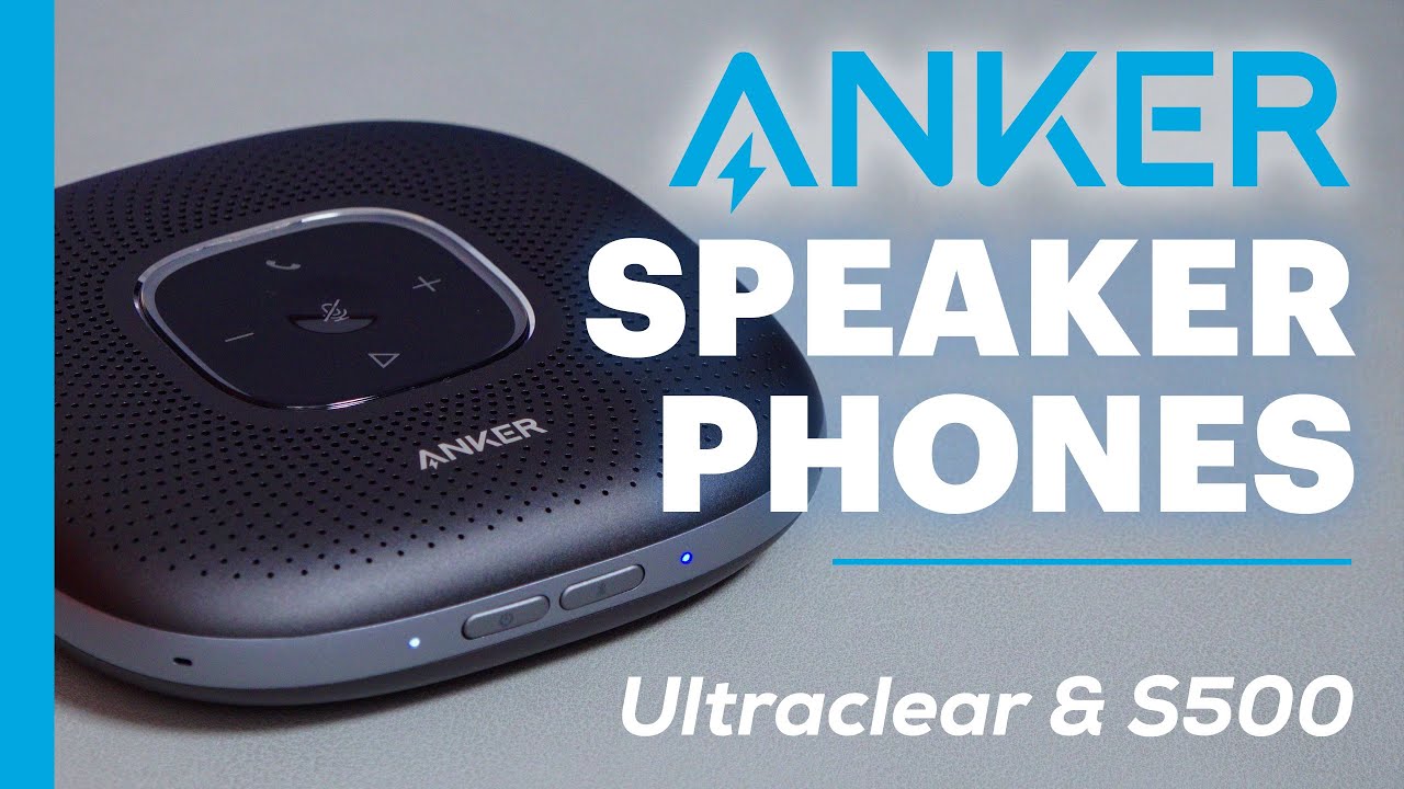 Anker Ultraclear & PowerConf S500 - Overview, Demo & Audio