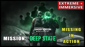 Ghost Recon Breakpoint | Deep State | Mission: "Missing In Action"