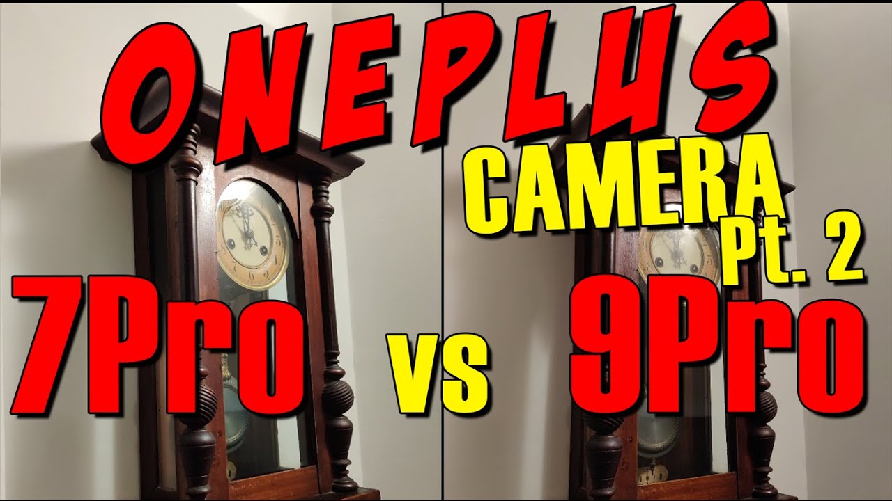 OnePlus 7 Pro vs 9 Pro #2 CAMERA TEST - Photo & Video fotocamera selfie ultrawide zoom versus