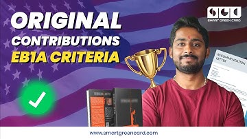 ORIGINAL CONTRIBUTIONS EB1A CRITERIA: EXPLAINED IN DETAIL | SGC