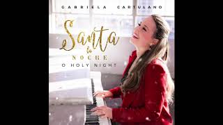 Gabriela Cartulano | Venid y Adoremos - O Come Let Us Adore Him  ♪