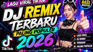 DJ REMIX LAGU TERPOPULER 2026//DJ VIRAL TIKTOK @ahzaghaisanardhani 