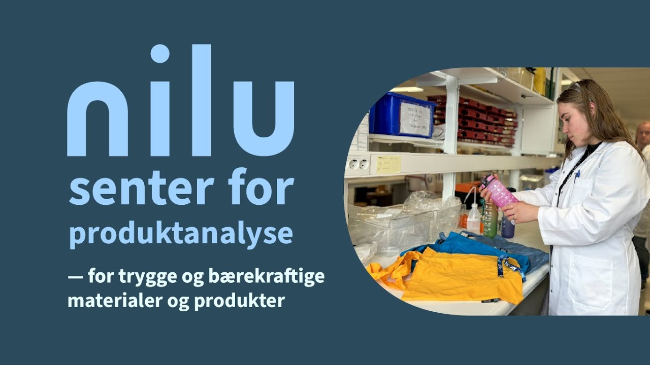 NILU senter for produktanalyse