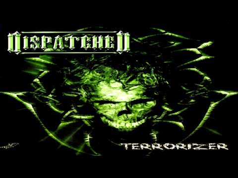 Dispatched — Dispatched - Terrorizer (Full-Album HD) (2004)