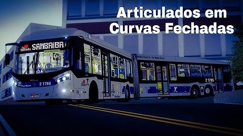 Ônibus Articulados em Curvas Fechadas [PROTON BUS SIMULATOR]