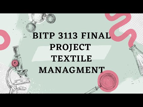 BITP 3113 OBJECT-ORIENTED PROGRAMMING FINAL PROJECT - TEXTILE MANAGMENT BY JEANZ GROUP BITS S1G1