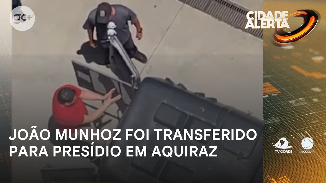 João Munhoz foi transferido para unidade prisional no município de Aquiraz | Cidade Alerta CE