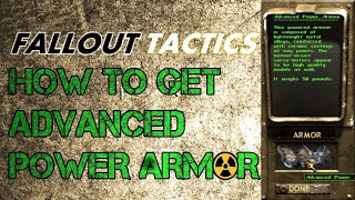 Fallout Tactics: Brotherhood of Steel - How to Get Advanced Power Armor