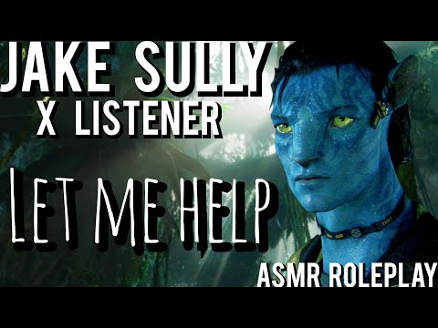Jake Finds You Trapped [ASMR Roleplay] [Jake Sully X Listener] [Enemies to Lovers] [Banter] 