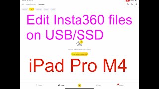 Edit transfer Insta360 videos on USB in iPad screenshot 4