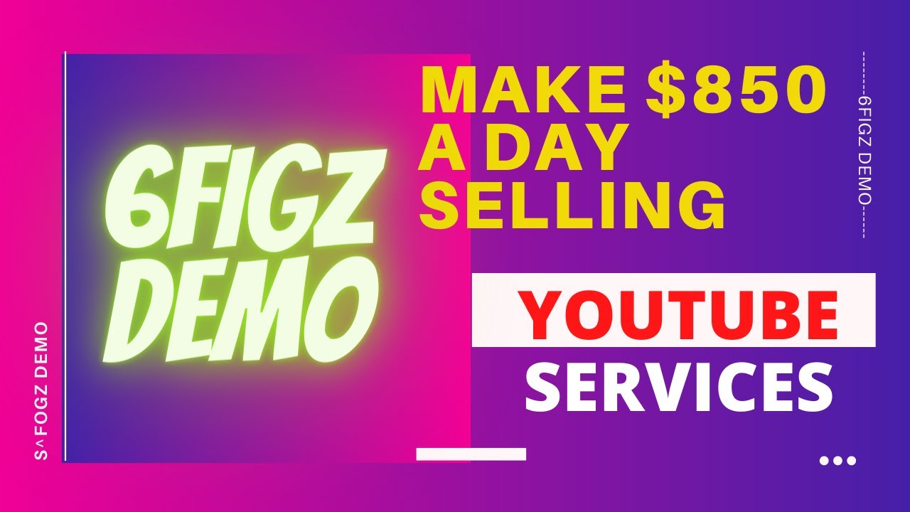 6FigZ Demo & Bonuses! (How To Make Money With YouTube in 2020)