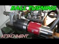 How to Make a Ball Turning Attachment!