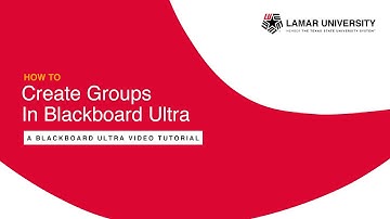 Blackboard Ultra Create and Manage Groups