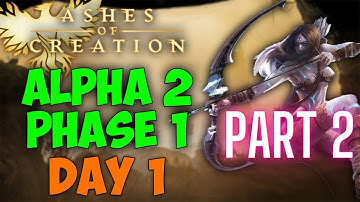 DAY 1 PART 2 - Ashes of Creation Alpha 2 Gameplay | Best MMORPG 2024 PC