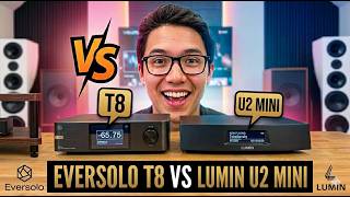 Eversolo T8 vs Lumin U2 Mini 🎶 Which Music Streamer Wins in 2026
