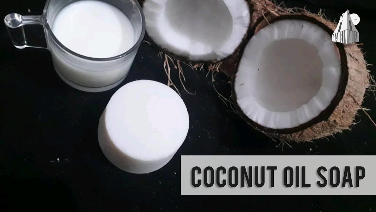 Pure Coconut oil soap with only 3 ingredients Try at home YouTube