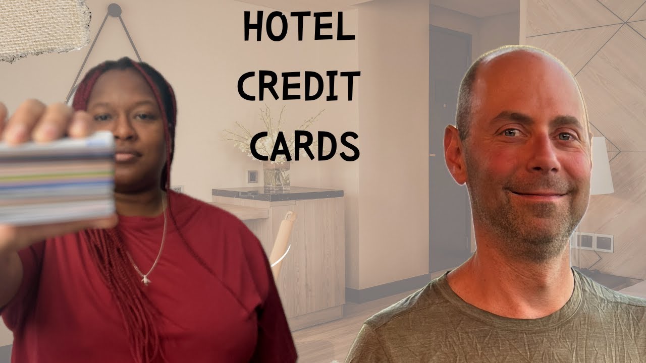 Unlocking the Best Hotel Credit Card Strategy