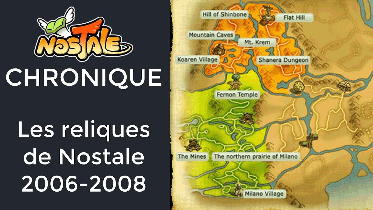 Les Reliques de Nostale 2006-2008 : remémorons l'âge d'or de Nostale - Nostale Investigations #51