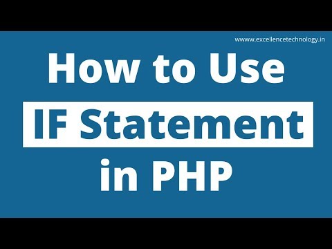 Use of If Statements in PHP | PHP Tutorial in Hindi | Excellence Technology |