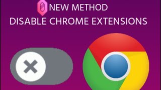 Famous NEW METHOD | Disable Chromes Extensions ft @DyIau Wealth