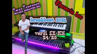 Emas hantaran BREAKBEAT 2021 Versi remix SX-KN 24/26