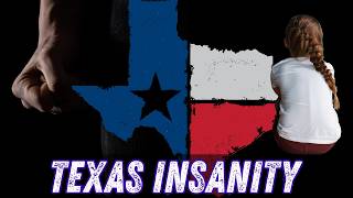 Texas Might Legalize Child Abuse