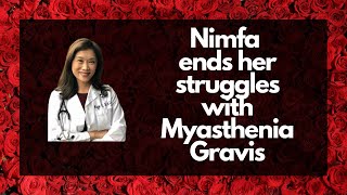 Myasthenia Gravis Autoimmune Disorder - How Nimfa was able to end her struggles
