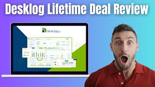 Desklog Lifetime Deal & Review - Is Desklog Worth It?