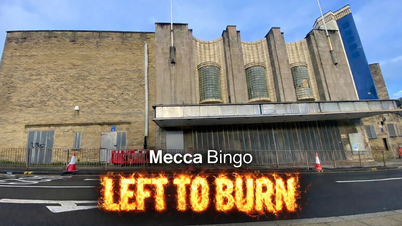 WHAT DID WE FOUND INSIDE-Abandoned Mecca Bingo in Halifax Once an Odeon Theatre Now Left to Burn 
